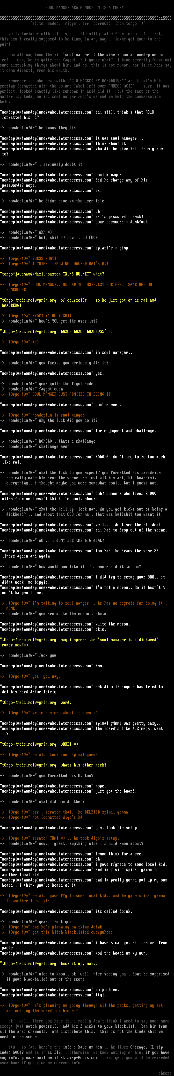 soul manger, the faggot. read up. by cheeze
