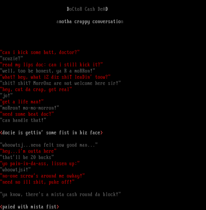 CraPPy COnVERSaTion: DR CaSH DEaD by Bernie