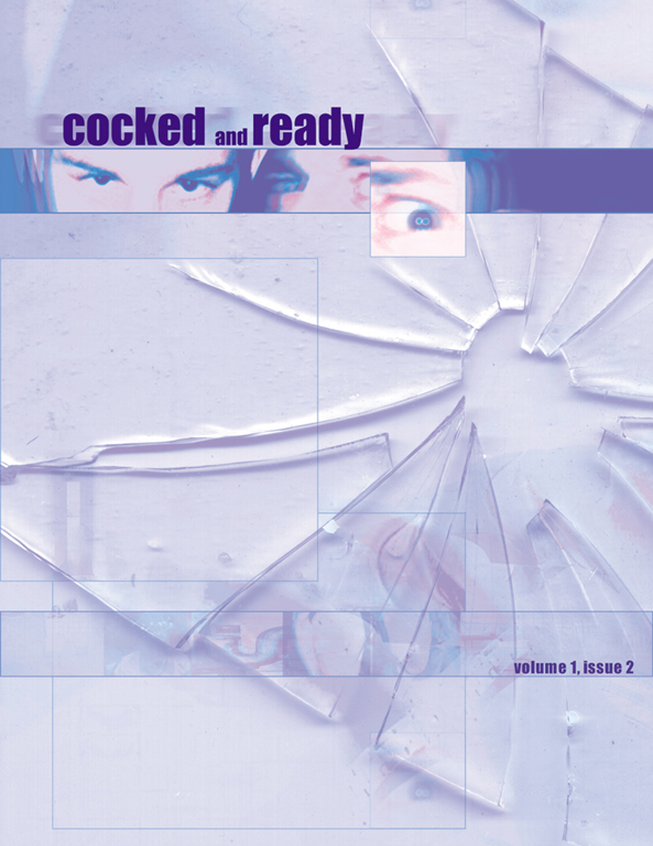 Cocked and Ready: Vol 1, Issue 2 by Mojo