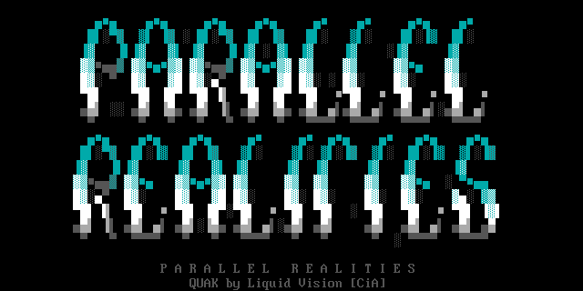 Parallel Realities QUAK by Liquid Vision
