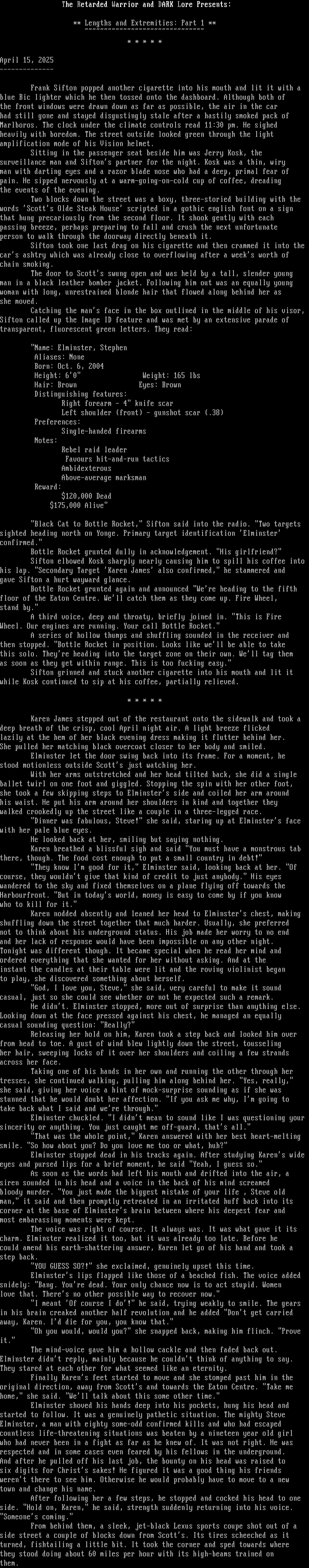 Lengths & Extremities Part 1 by The Retarded Warrior