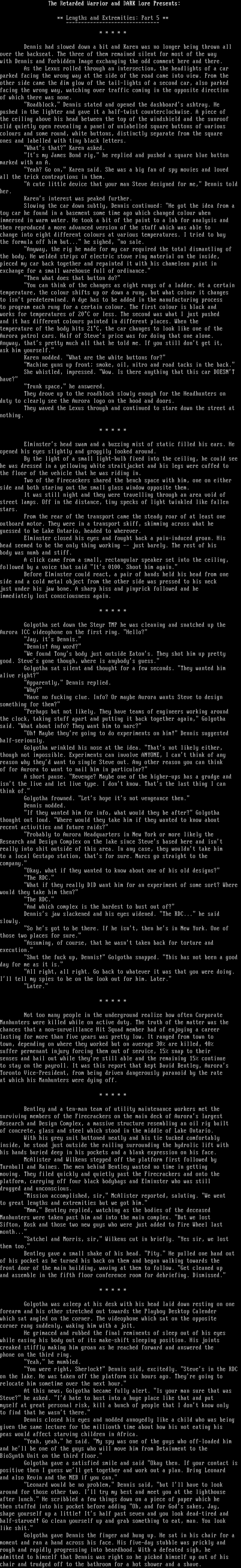 Lengths & Extremities Part 6 by The Retarded Warrior