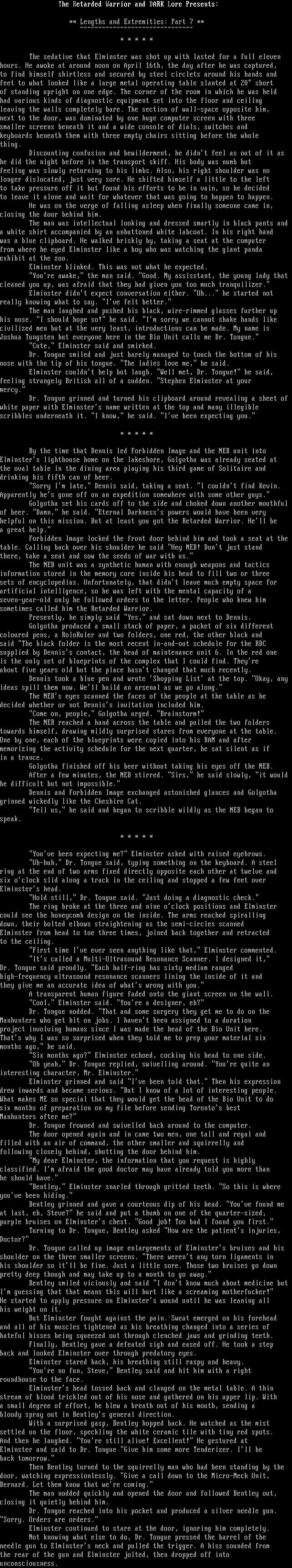 Lengths & Extremities Part 6 by The Retarded Warrior