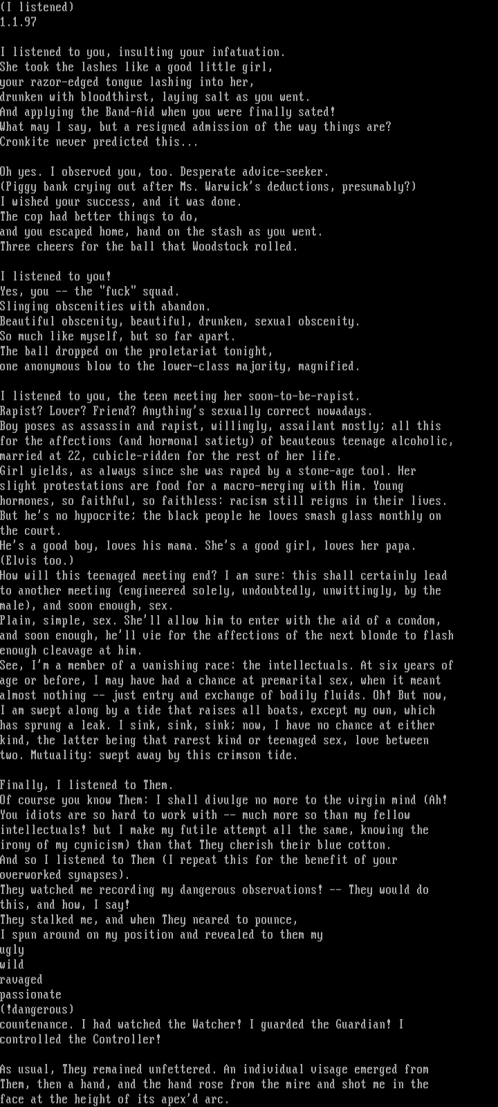 I listened by Big Brother