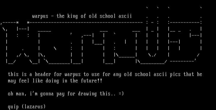 warpus loves old school ascii by quip