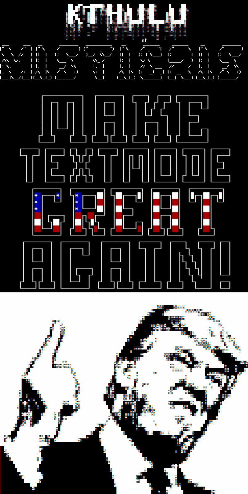 MAKE TEXTMODE GREAT AGAIN! by k-THULU+++