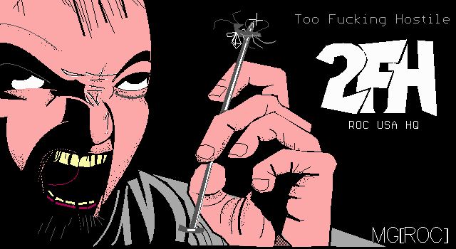 Too Fucking Hostile by Muthergoose