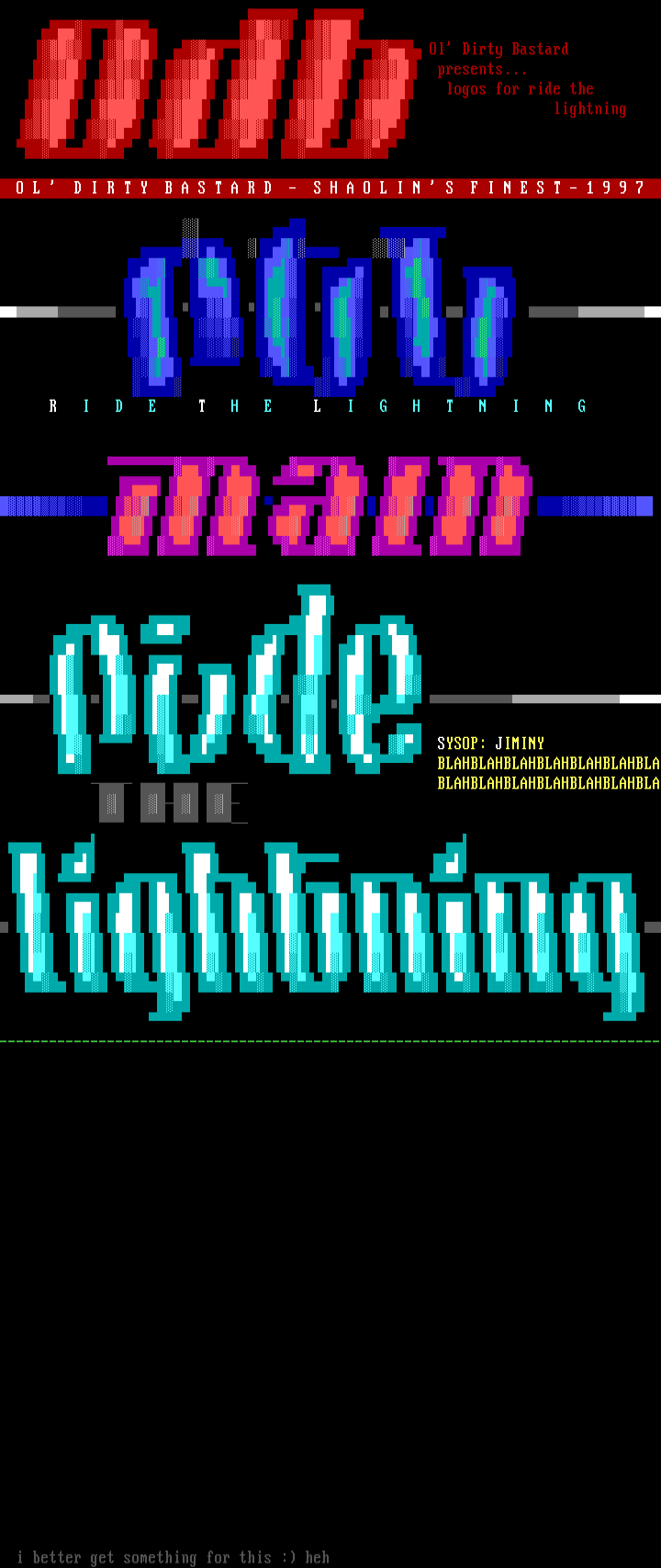 Logos for Ride the Lightning by Ol' Dirty Bastard