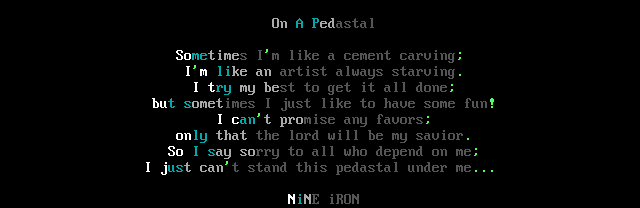 On a Pedastal by Nine Iron