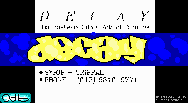 Decay BBS Promo by Ol' Dirty Bastard