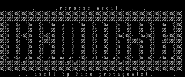 Farewell to Remorse Ascii.. by Hiro Protagonist